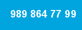 989 864 77 99
